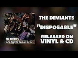 The Deviants - Disposable - ( Morgan BlueTown Trailer )