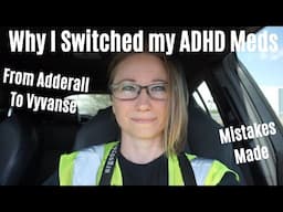 Why I switched from Adderall to Vyvanse | Mistakes Made