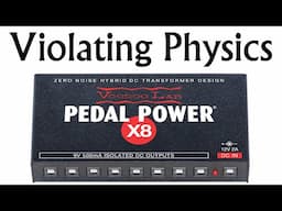 Voodoo Lab Pedal Power x8 Violates Laws of Physics