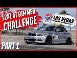 BMW 128i At Bimmer Challenge (Las Vegas Motor Speedway) PART 1