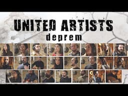 DEPREM - United Artists (Charity Song for the Victims of the Earthquake in Syria and Turkey 2023)