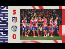 INTO THE SEMI-FINALS! | Atlético de Madrid 5-0 Getafe CF | Highlights - Copa del Rey 24/25