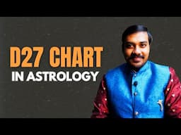 D27 Chart In Astrology - What Power Are The Stars Giving You