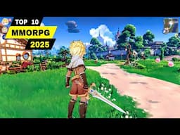 Top 10 Best TIER LIST MMORPG of 2025 | High Graphic MMORPG games Mobile & PC 2025