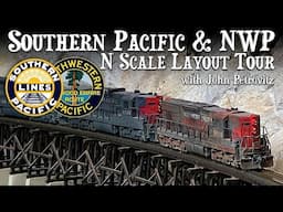 Don't Miss Out on This Jaw-Dropping Southern Pacific N Scale Layout with John Petrovitz