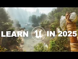 The Best Way To Learn Unreal Engine in 2025!