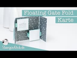 Anleitung: Floating Gate Fold Karte - Besonderes Designerpapier Geruhsame Tage von Stampin' Up!®