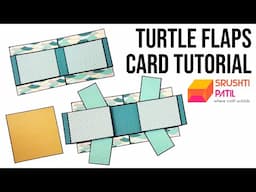 Turtle Flaps Card Tutorial by Srushti Patil | How to make easy scrapbook cards | Greeting Card Ideas