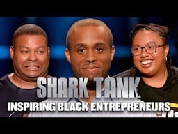 Shark Tank US | Inspiring Black Entrepreneurs