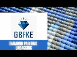 UNBAGGING TIME!! 😊 | GBFKE ~ PR Package #13~ Diamond Paintings #gbfke #diamondpainting