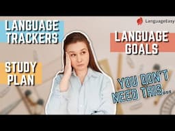 Language learning tips you /probably/ don't need 💡 Study plans, goals, and progress trackers