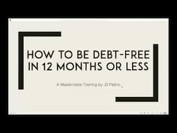 Debt Free in 12 Months Or Less Masterclass