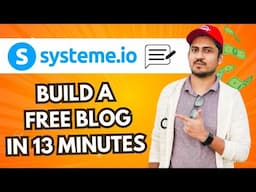 How To Create A Free Blog With Systeme Io In 13 Minutes