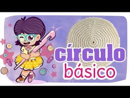 Círculo Básico (medio punto) - TUTO Crochet #10