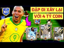 🤑 ĐẬP ĐI XÂY LẠI P5 | NÂNG CẤP ĐỘI HÌNH VỚI 4 TỶ COIN FC MOBILE | RONALDO, VAN DER SAR GÓP MẶT