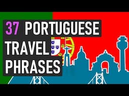 37 MUST-KNOW Portuguese Travel Phrases ✈️👍