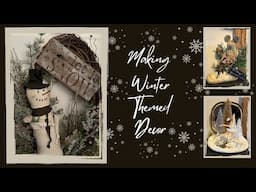 Making Winter Decor