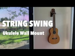 String Swing Ukulele Wall Mount Review