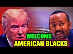 MUST SEE: Please Come Back Home | Ethiopian Government Sends Emotional Letter To American Blacks