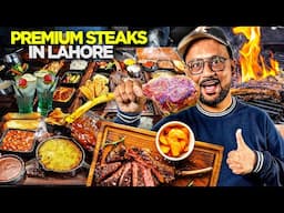 Rs.30000 Lunch in Lahore | Extreme Steaks, Lobster, Smoked Meat & More | Fine Dine in Pakistan