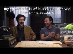 my favorite bits of buzzfeed unsolved true crime season 6