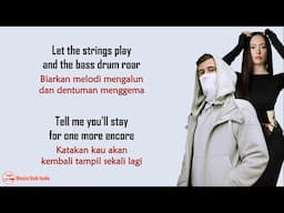 Alan Walker, Faouzia - Last Song | Lirik Terjemahan Indonesia