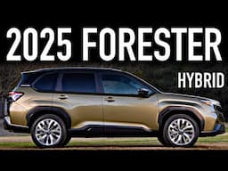 2025 Subaru Forester Hybrid.. Better Than RAV4 & CR-V Hybrid?