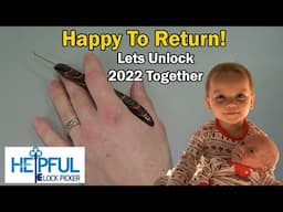 [500] HelpfulLockPicker's Return || Lets Unlock 2022 Together