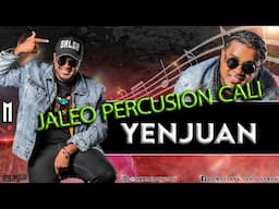 Jaleo Percusión Cali - YenJuan - Dj Marlong Son Instrumental