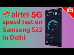 Airtel 5G speed test in delhi