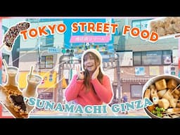 Exploring Tokyo's Culinary Delights: Sunamachi Ginza Street Food Adventure