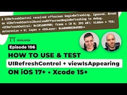 Fixing iOS 17+ breaking changes: UIRefreshControl, viewIsAppearing & testability | iOS Dev Mentoring