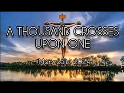 A Thousand Crosses Upon One