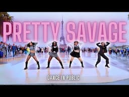 [KPOP IN PUBLIC PARIS] BLACKPINK - PRETTY SAVAGE Dance cover by Young Nation