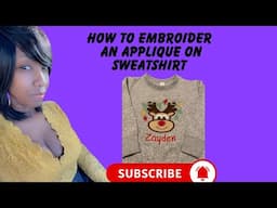 How To Embroider an Applique on a Sweatshirt