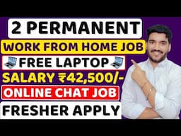 Permanent Work From Home Jobs 2025 | FREE Kit 😍| Online Jobs | MNC Jobs For Freshers | Remote Jobs