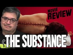 The Substance Movie Review