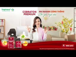 Bổ não cao cấp CEBRATON PREMIUM (TPBVSK) - Dịu nhanh căng thẳng, cho giấc ngủ sâu, làm chủ cuộc sống