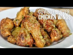 Cowboy Butter Takes Chicken Wings to the NEXT LEVEL