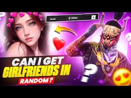 I TRIED VIRAL HACK TO GET GIRLFRIEND IN RANDOM MATCH 😳 I Tried Top 7 Viral Trick | GARENA FREE FIRE