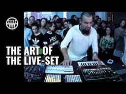 The Art of the Live-Set | Exploring Creative Performance Techniques