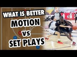 What Is Better Set Plays Or Motion Basketball Plays