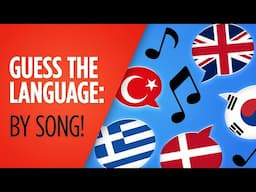 Guess the Language: By Song