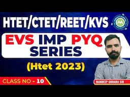 EVS Special Practice Series Class-9 Imp For Reet /Htet /Uptet / Ctet/Kvs By Mandeep sir ||