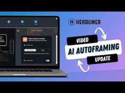 UPDATE: AI Autoframing for Easy Video Editing #Headliner #videoediting #clipvideos #podcasting