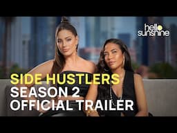 SIDE HUSTLERS SEASON 2 | Official Trailer | Hello Sunshine