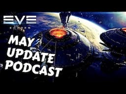 May Updates | The EVE Echoes Podcast