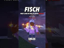 FIRST Look In UPCOMING Atlantis Update #fisch #robloxfisch #captinttb