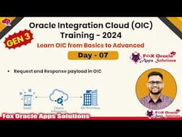 Day 7- Oracle Integration Cloud (OIC) Training: Map Data with Assign & Data Mapping in OIC