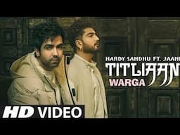 Yaar Mera Titliyan Warga : Hardy Sandhu Song | Ho Pata Chala Hai Jismon Ka Nasha Karta Hai Song